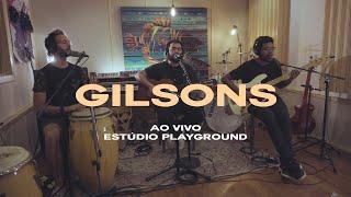 Gilsons - Love Love (Ao Vivo Estúdio Playground)