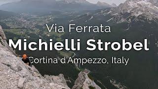 Michielli Strobel Via Ferrata - Dolomites, Cortina d'Ampezzo, Italy