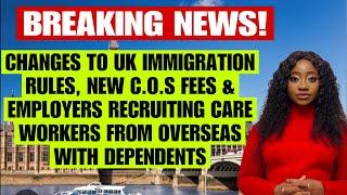 Changes To UK Immigration Rules Affects Employers Recruiting Overseas Care Workers With Dependents