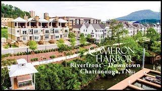 Cameron Harbor Luxury Townhomes -  Downtown Riverfront Chattanooga TN