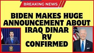 Iraqi Dinar WOW US Federal Reserve Bank Announced Today  President Joe Biden Finally IQD Going RV