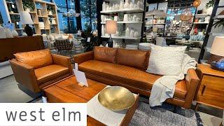 WHAT'S NEW AT WEST ELM 2023 SOFAS, TABLES, FURNITURE IN STORE WALKING