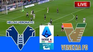 Verona vs Venezia | Serie A 2024 | Football Live Match Today