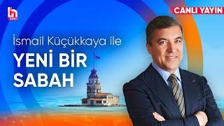 İsmail Küçükkaya ile Yeni Bir Sabah (8 Kasım 2024)