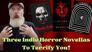 Three Indie Horror Novellas To Chill Your Bones!