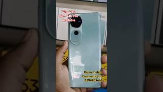 Vivo V40 pro available  Rajan mobile communication #youtubeshorts #ytshorts #iphone #smartphone