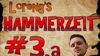 Loreng's Hammerzeit Folge 3 - Teil 1 (Spacko.TV)