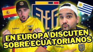  ASÍ SERÁ la MEJOR selección ECUATORIANA de la HISTORIA  DISCUSIÓN CON PERIODISTA EUROPEO ️