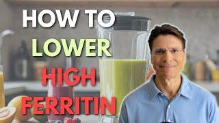 How to Lower High Ferritin