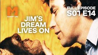 Jim Cronin Passes | Season 1 Episode 14 | Full Episode | Monkey Life