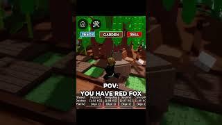 Pov: you have red fox #growagarden #roblox #robloxedit #rblx