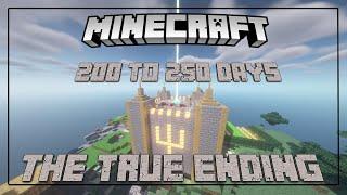 I spent the Final hours in SMP getting Elytra || 200 to 250 days || The True Ending