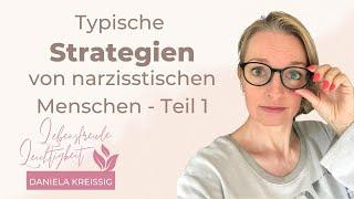 Typische Strategien von narzisstischen Menschen - Teil 1