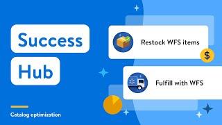 Walmart Marketplace Seller Academy: Success Hub