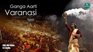 FULL GANGA AARTI VARANASI | BANARAS GHAT AARTI | Holy River Ganges Hindu Worship Ritual