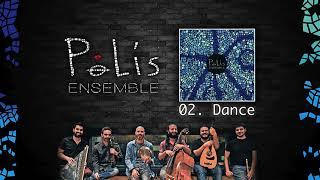 POLIS Ensemble - Dance (Official Audio Clip)