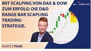 Mit Scalping von DAX & DOW zum Erfolg: Die D&D Range Bar Scapling Trading-Strategie