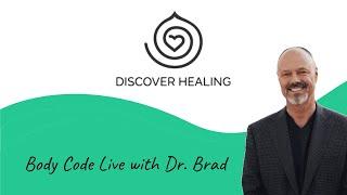 Body Code Live with Dr. Brad!