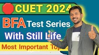 CUET Fine Arts Theory & Practical 2024 / CUET Fine art test series