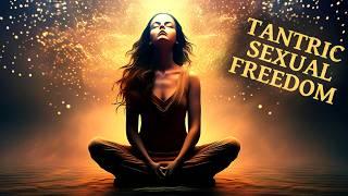 Tantra for Sexual Healing - Love & Attraction Frequency | Freedom of Erotic Manifestation for Lovers