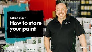 Ask an Expert - How to store your paint