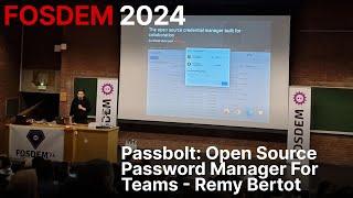 Passbolt: Open Source Password Manager for Teams - FOSDEM 2024