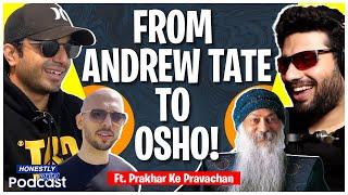 PRAKHAR GUPTA Talks About Masculinity, Andrew Tate & Osho!