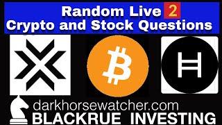 Live Stream - Random Live 2 come ask crypto questions - Blackrue Investing