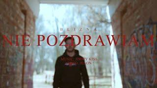 Blizna - Nie pozdrawiam prod. Jimmy Kiss (OFFICIAL VIDEO)