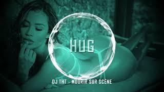 DJ THT - Mourir Sur Scène