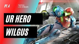 Metroid Dread pt.4/5 Ur Hero Wilgus!