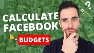 How To Calculate Your Facebook Ads Budget