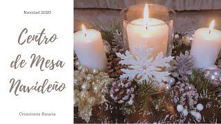 CENTRO DE MESA NAVIDEÑO CON VELAS / Creaciones Kmaria /2020