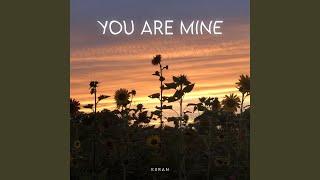 You Are Mine