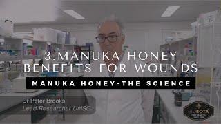 Manuka Honey Benefits for Wound Care