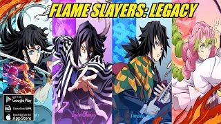 Flame Slayers: Legacy Gameplay - Demon Slayer iOS Android