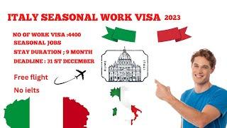 Italy Seasonal Work Visa 2023 (All You Need to Know)