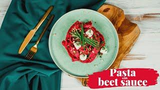 Pasta with Beet Sauce - Italian Cuisine Recipes You Need to Try