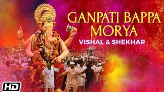 Ganpati Bappa Morya | Vishal & Shekhar | Ganpati Song | Ganesh Aarti | Ganesh Chaturthi Special 2024