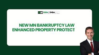 Minnesota Bankruptcy Law Update 2024: Protect Your Home and Assets!