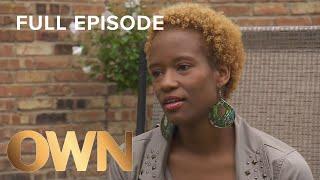 Iyanla: Fix My Dependent Sister | Full Episode | Iyanla: Fix My Life | OWN