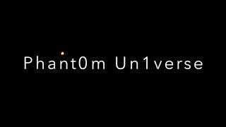 Welcome to Phant0m Un1verse, New Title Intro