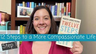 Compassionate Life | 12 Steps