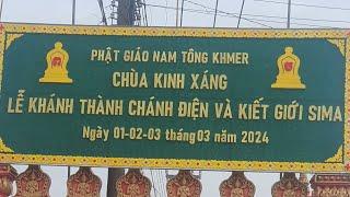 chùa KINH XÁNG tháng 3 năm 2024 sẻ gặp ở chùa nhé, Xã Phòng Phú ,Huyện Cầu Kè, Tỉnh Trà Vinh