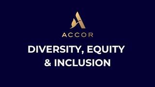 Diversity, Equity & Inclusion at Accor