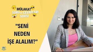 Seni Neden İşe Alalım? | Mülakat Soruları ve Cevapları | Eda Erdem