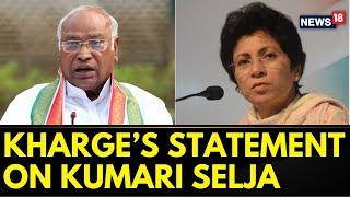 Kharge On Kumari Selja: "She’s A Senior Leader, Loyal To Congress, No Advice Needed From BJP |News18