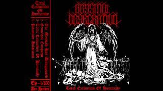 Abysmal Desecration (ARG) - Total Extinction of Humanity (EP) 2024