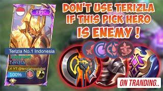 DON'T USE TERIZLA IF THIS PICK HERO IS ENEMY ! - BEST BUILD TERIZLA 2024