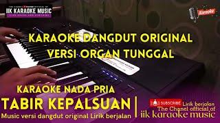 TABIR KEPALSUAN - Karaoke Lirik - Nada Pria Dangdut Original